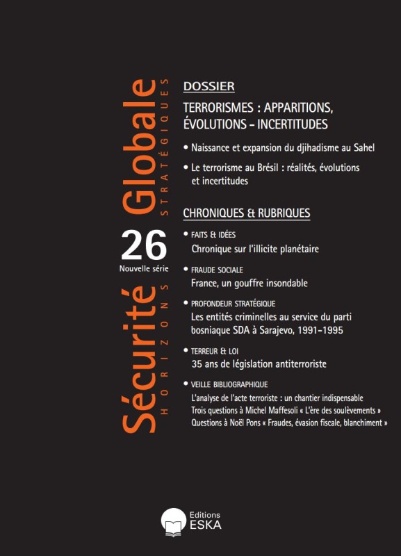 DOSSIER-TERRORISMES:APPARITIONS, EVOLUTIONS-INCERTITUDES-SG 26-JUIN 2021