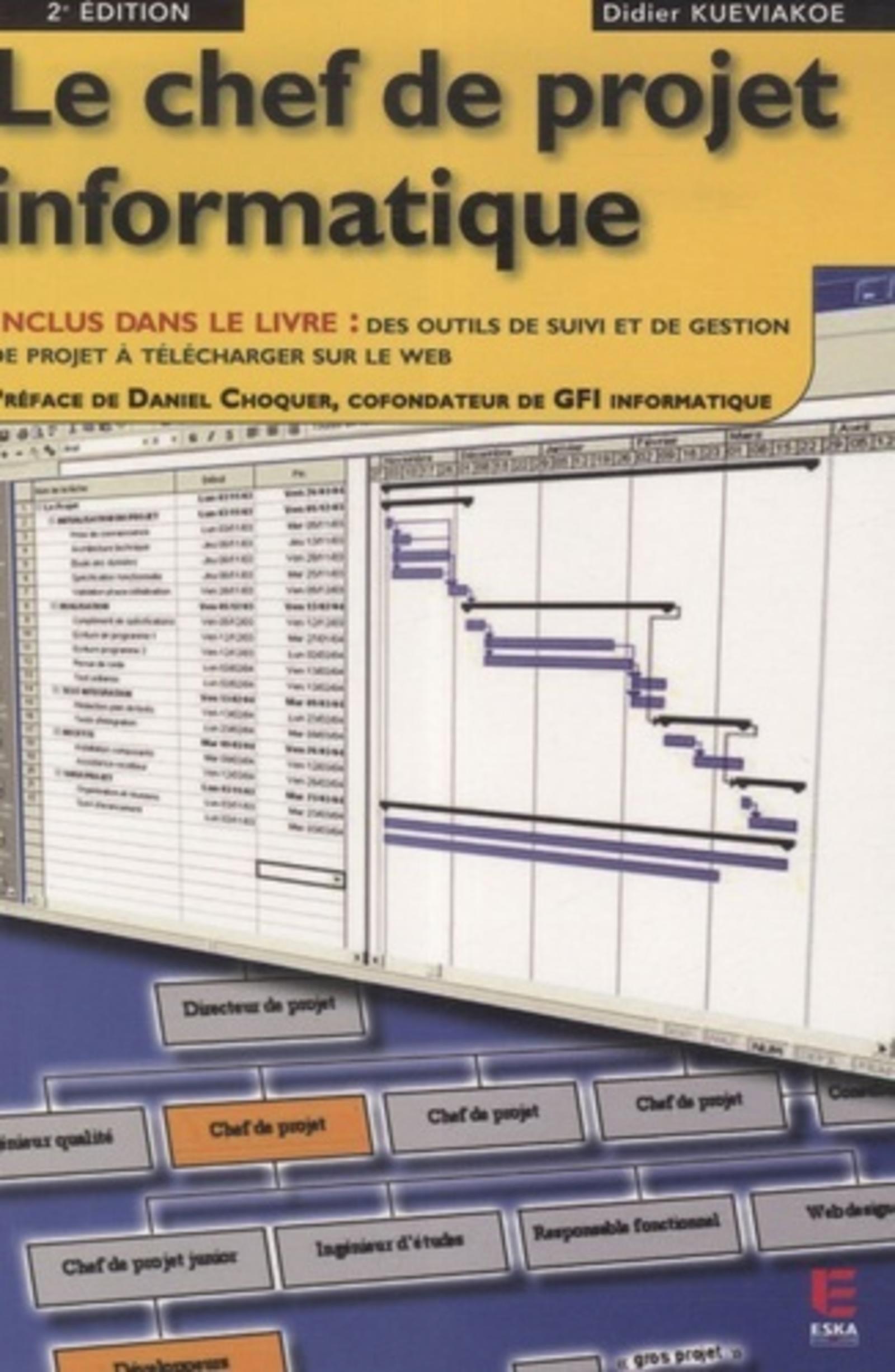 LE CHEF DE PROJET INFORMATIQUE.2EME EDITION
