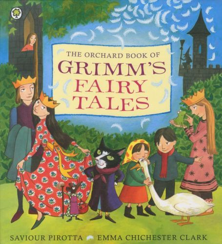 The Orchard Book of Grimm's Fairy Tales