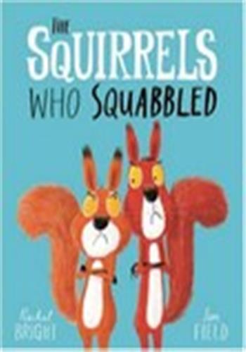 The Squirrels Who Squabbled