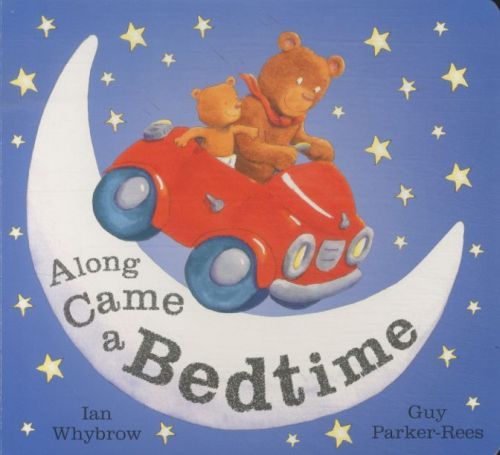 Along Came a Bedtime