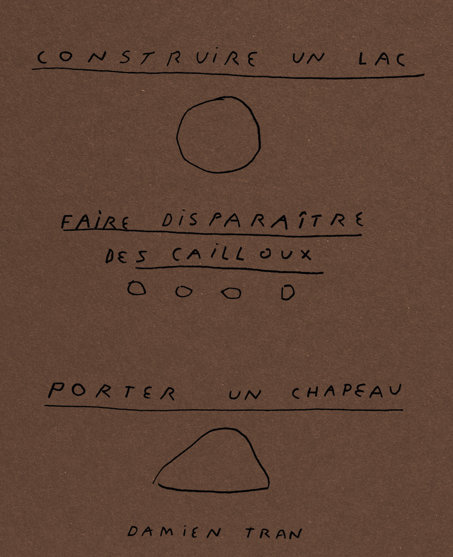 Construire un lac, faire disparaître des cailloux, porter un chapeau