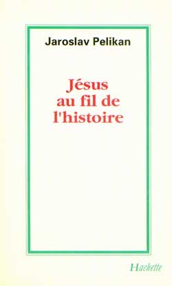 Jésus au fil de l'histoire