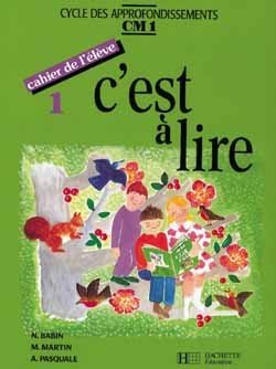 C'est à lire CM1 - Cahier de l'élève 1 - Ed.1991