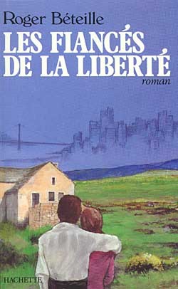 Les fiancés de la liberté