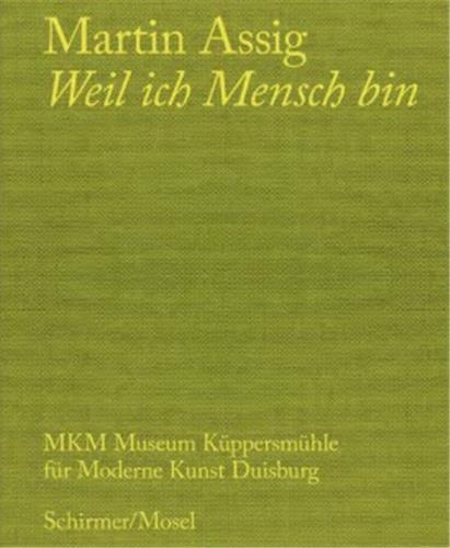 Martin Assig Weil ich Mensch bin /anglais/allemand