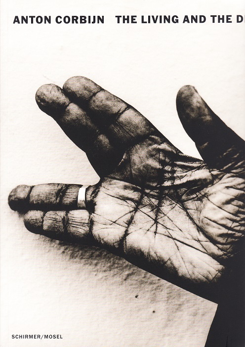 Anton Corbijn  The Living and the Dead /anglais/allemand