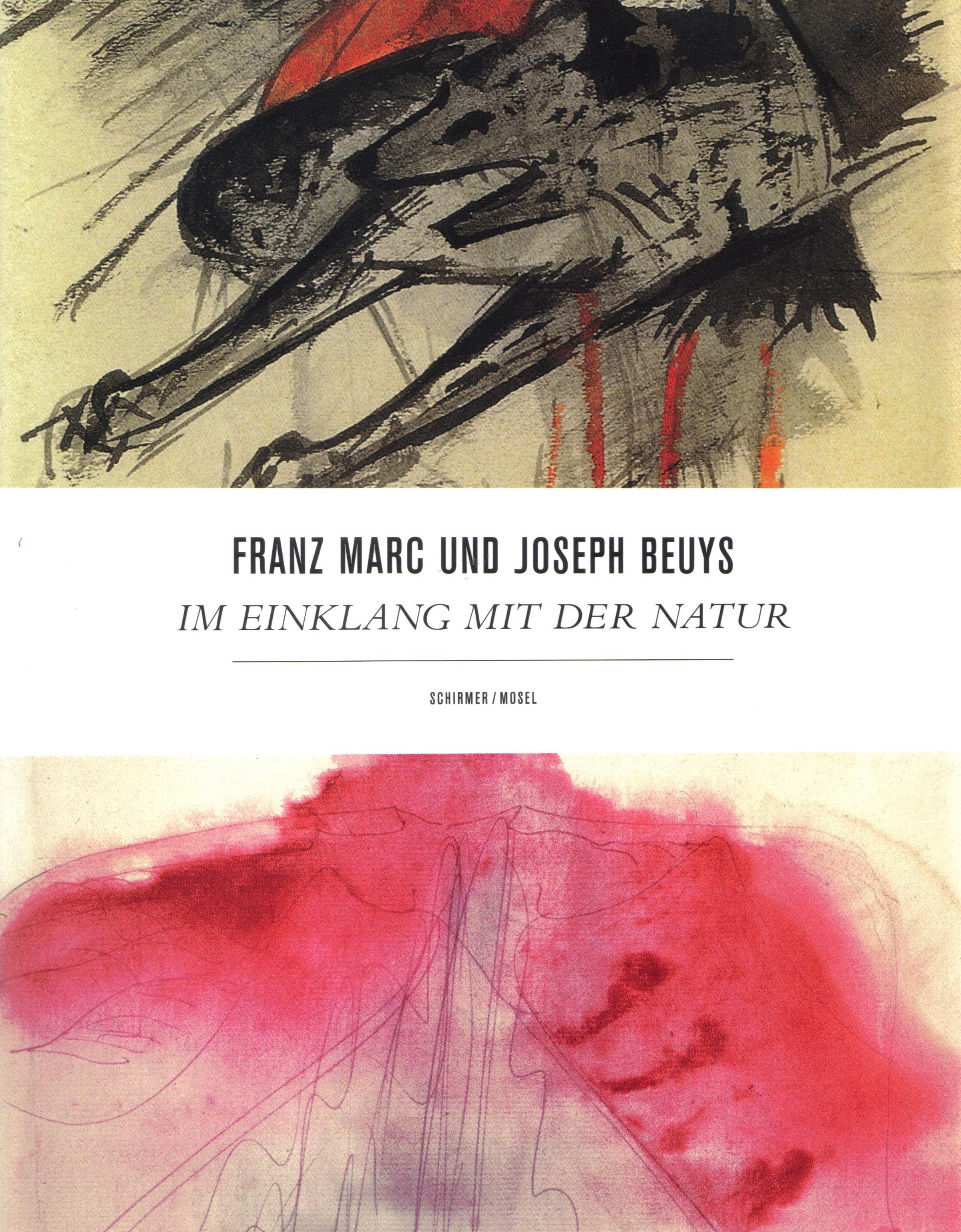 Franz Marc / Joseph Beuys Im Einklang mit der Natur /allemand