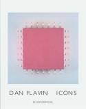 Dan Flavin Icons /anglais/allemand