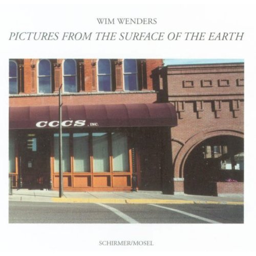Wim Wenders Pictures From the Surface of the Earth (Paperback) /anglais