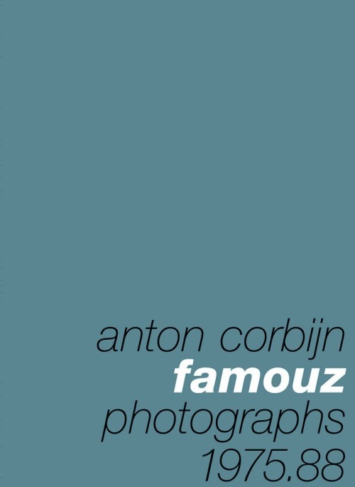 Anton Corbijn Famouz Photographs 1975-1988 (3e ed.) /anglais