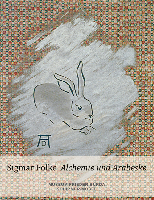 Sigmar Polke Alchemie und Arabeske /allemand