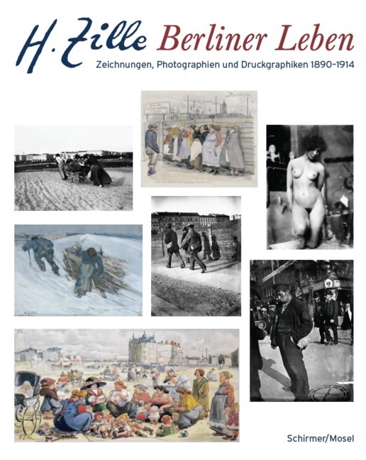 Heinrich Zille Berliner Leben /allemand