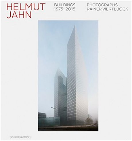 Helmut Jahn Rainer ViertlbOck Buildings. Photographs /anglais