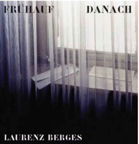Laurenz Berges Fruhauf Danach /anglais/allemand
