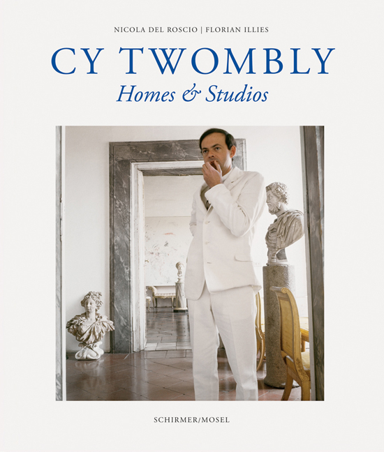 Cy Twombly Homes & Studios (Hardback) /franCais/anglais/allemand