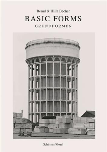 Bernd & Hilla Becher Basic Forms /anglais/allemand
