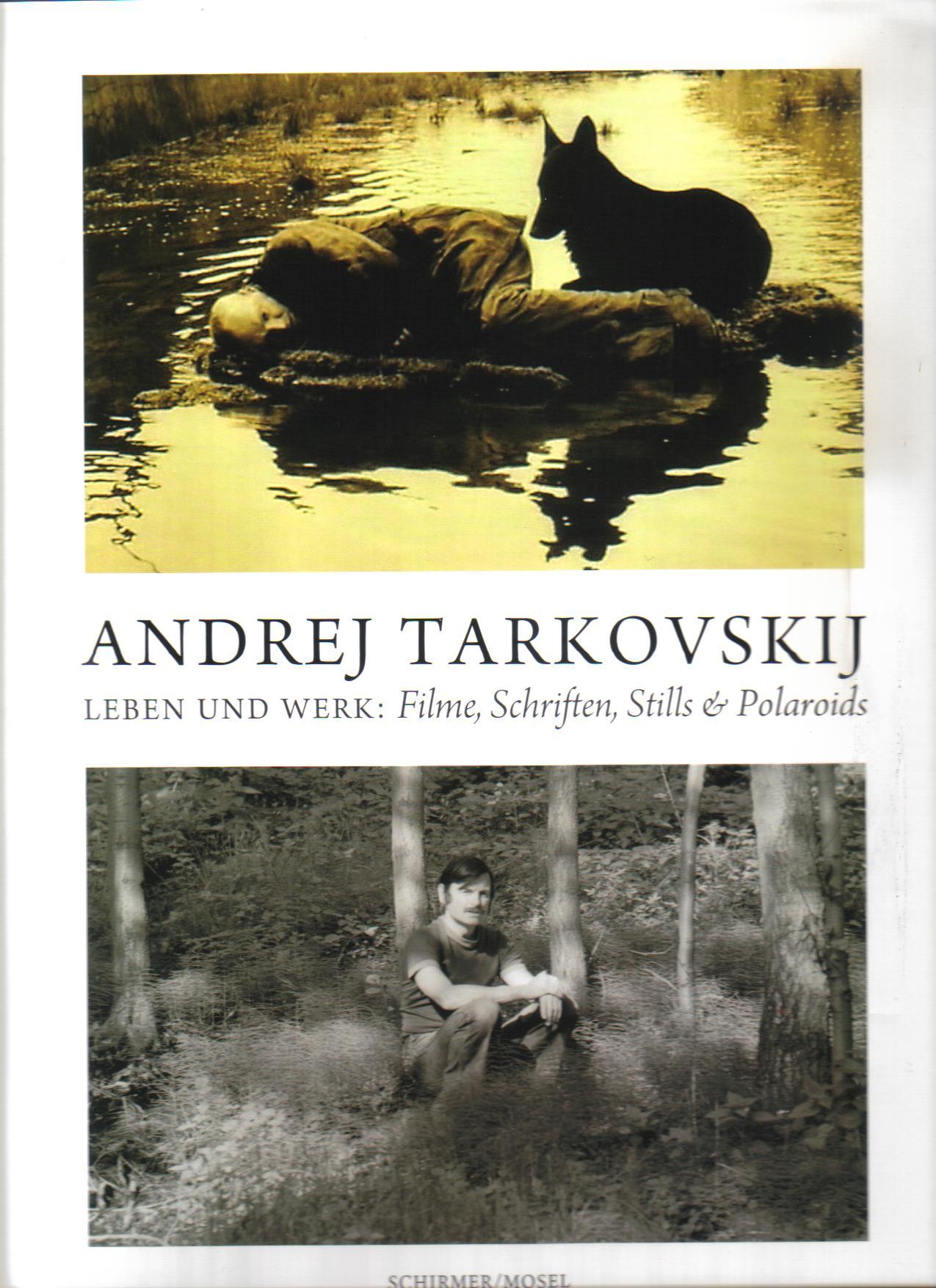 Andrej Tarkovskij Schriften, Filme, Stills /allemand