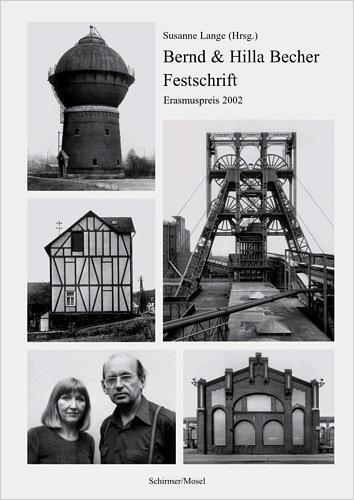 Bernd & Hilla Becher Erasmuspreis 2002 /anglais/allemand