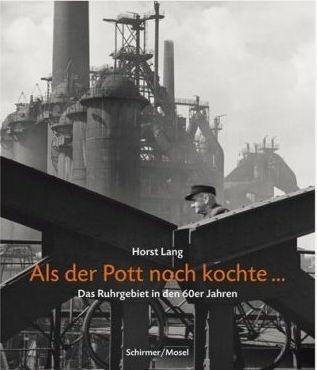 Horst Lang Als der Pott noch Kochte /allemand