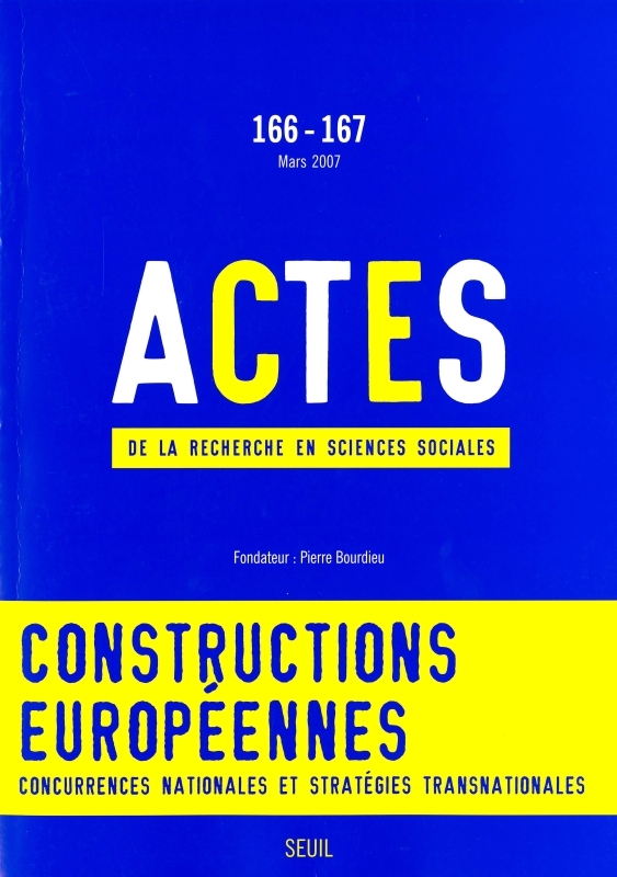 Actes de la recherche en sciences sociales, n°  166-167,  Les Enjeux de l'Europe