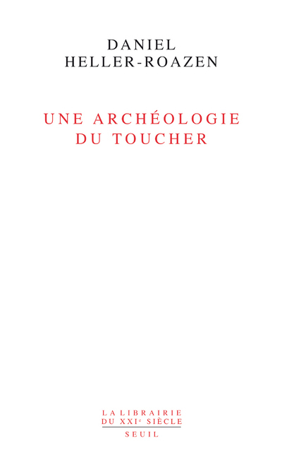 Une archéologie du toucher