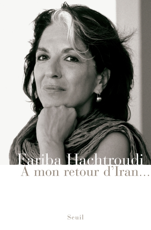 A mon retour d'Iran...