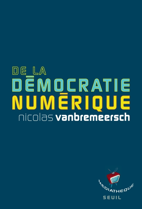 De la démocratie numérique