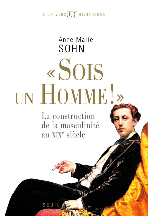 """Sois un homme!"""