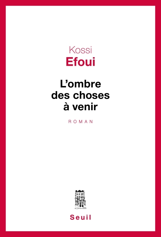 L'Ombre des choses à venir