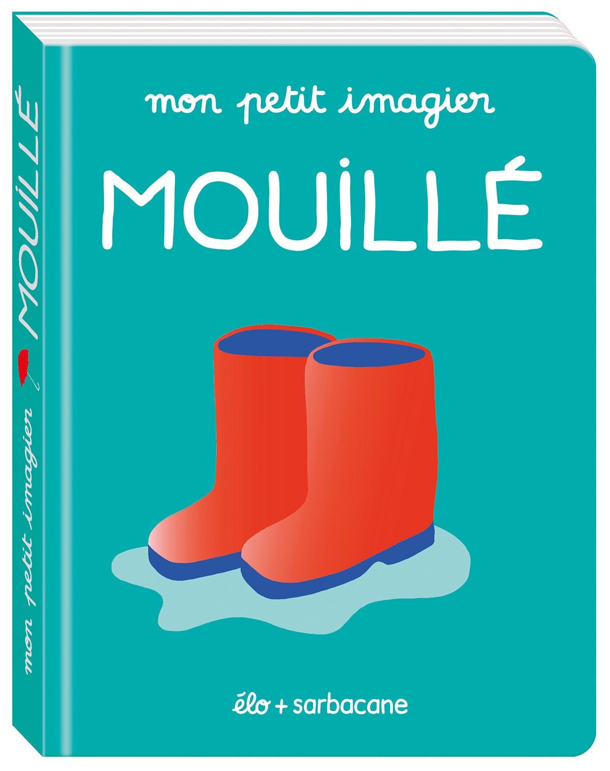 Mon petit imagier - Mouillé