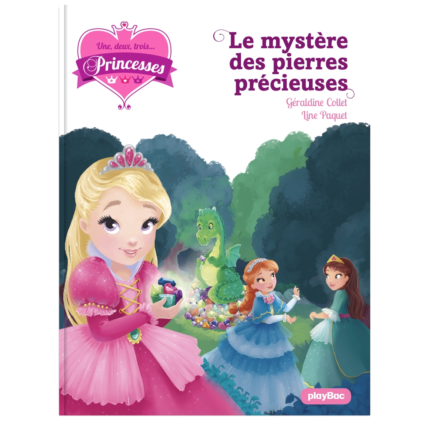 Une, deux, trois Princesses - Le mystère des pierres précieuses - Tome 16