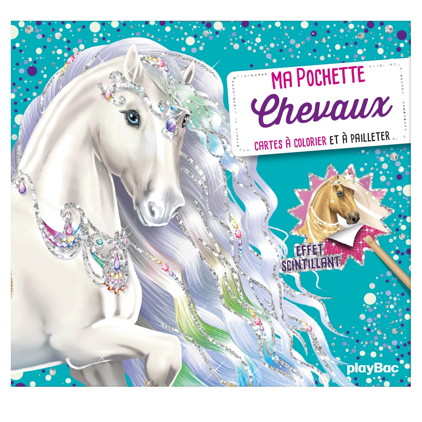 Ma pochette Chevaux - Carte à pailleter et à colorier - Ed 2019