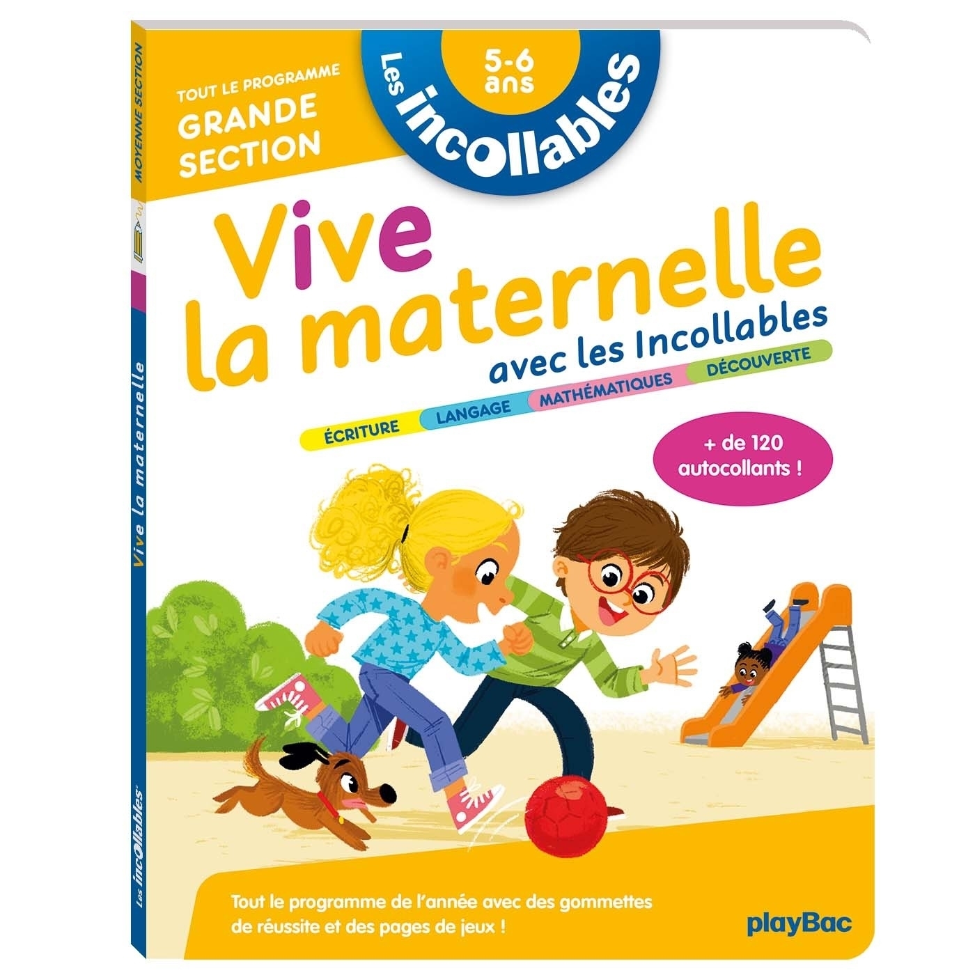 Les incollables - Vive la maternelle avec les incollables - Grande section