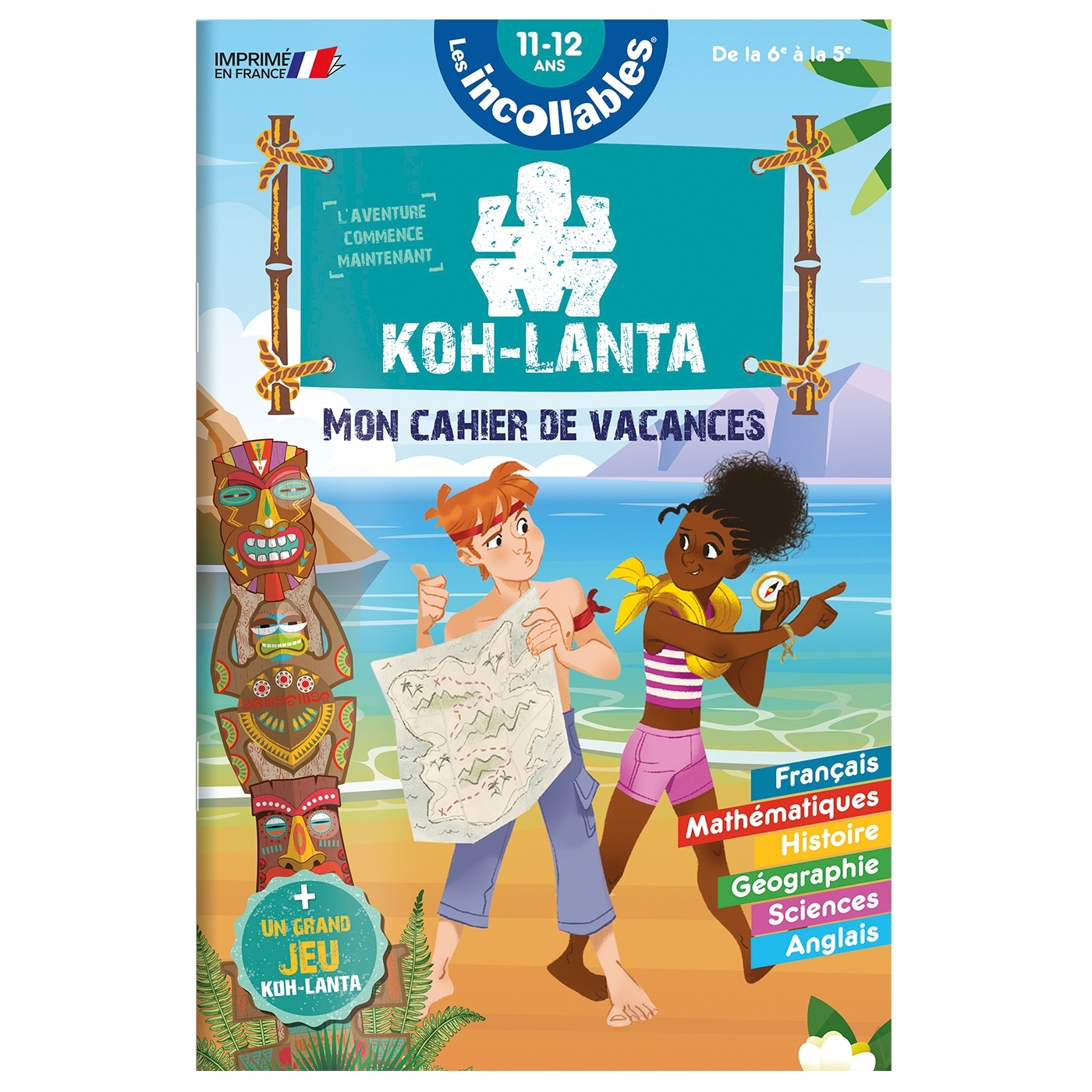 Cahier de vacances 2026 Koh Lanta - Les incollables - 6e à 5e - 11/12 ans