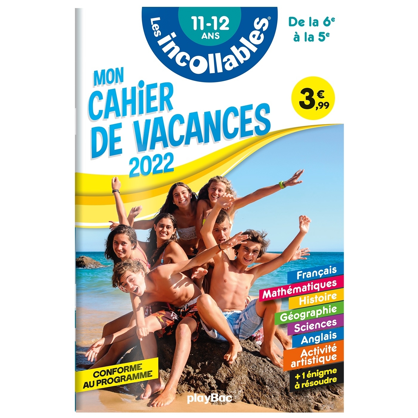Cahier de vacances 2022 - Les incollables - De la 6e à la 5e - 11-12 ans