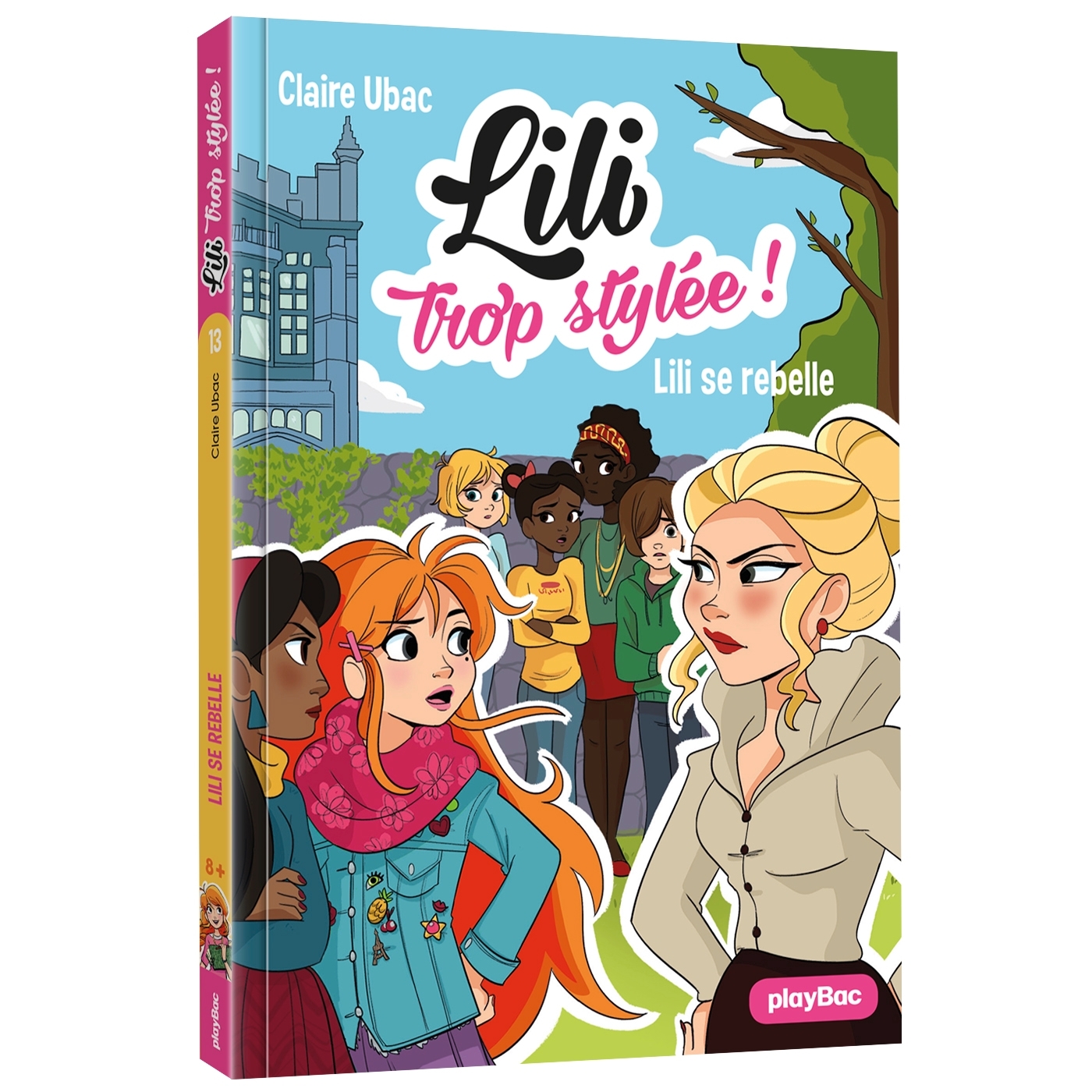 Lili trop stylée !  - Lili se rebelle - Tome 13