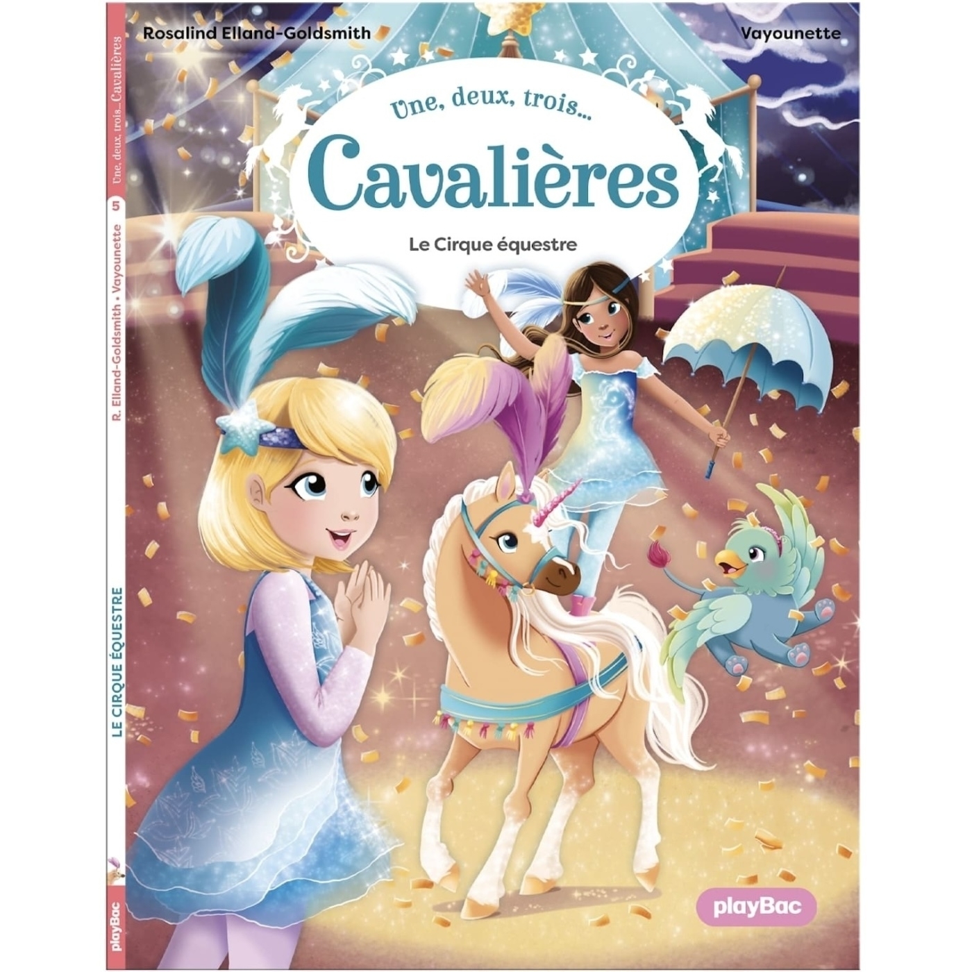 Une, deux, trois Cavalières - Le Cirque équestre - Tome 5