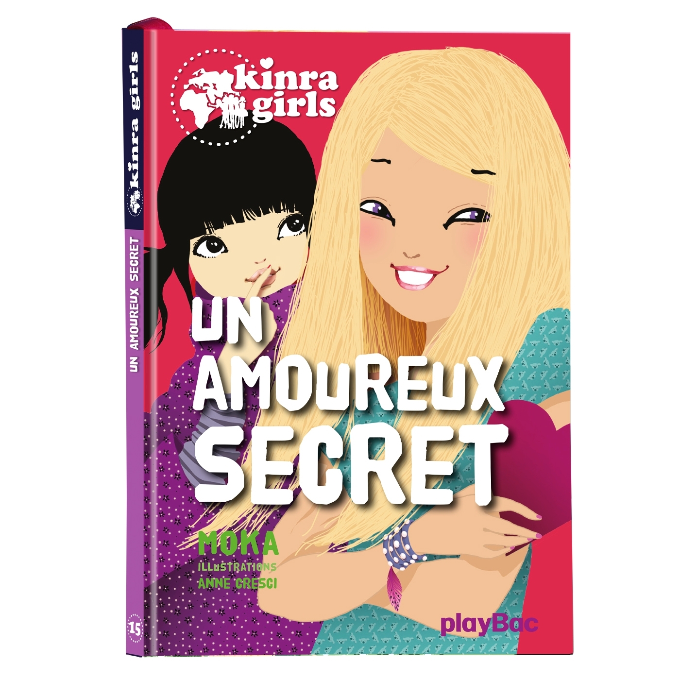 Kinra Girls - Un amoureux secret - Tome 15