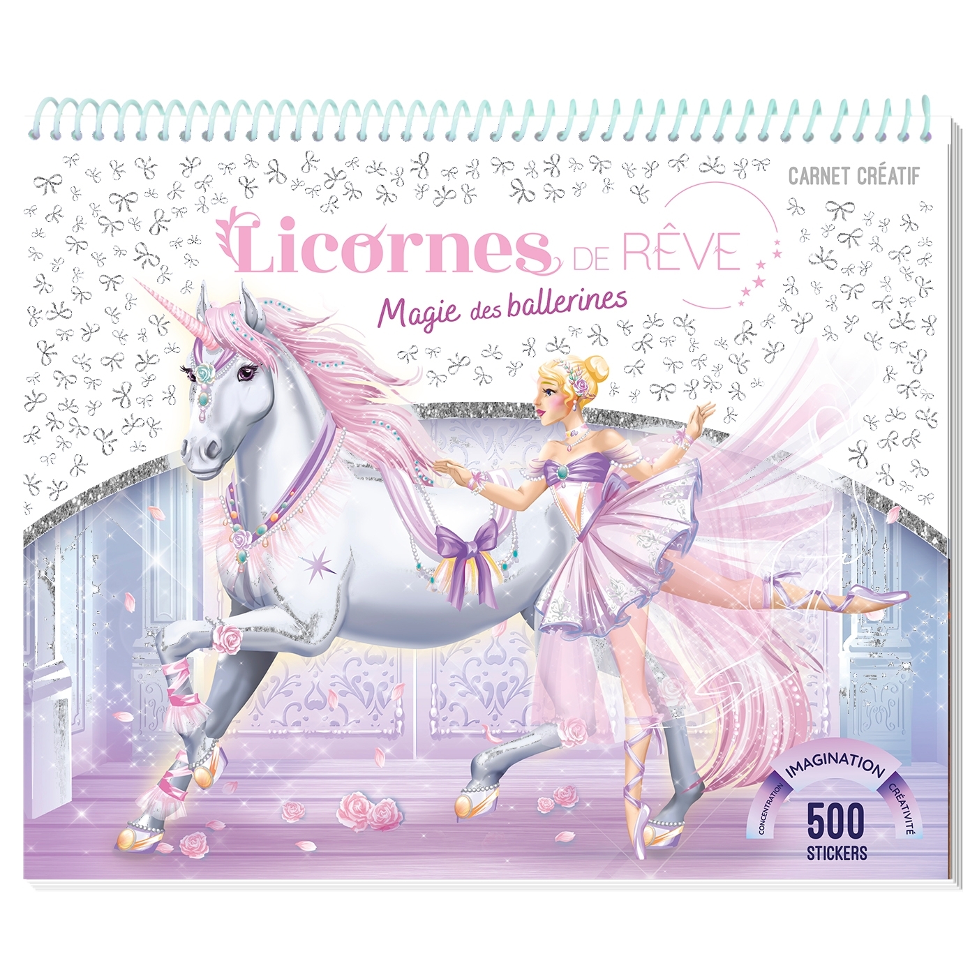 Licornes de rêve - Carnet créatif - Magie des Ballerines