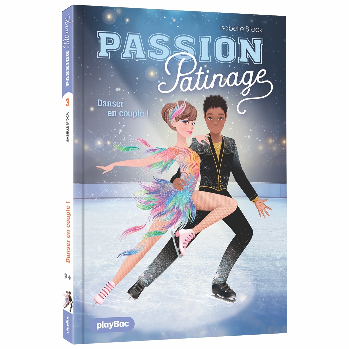 Passion Patinage - Danser en couple ! - Tome 3