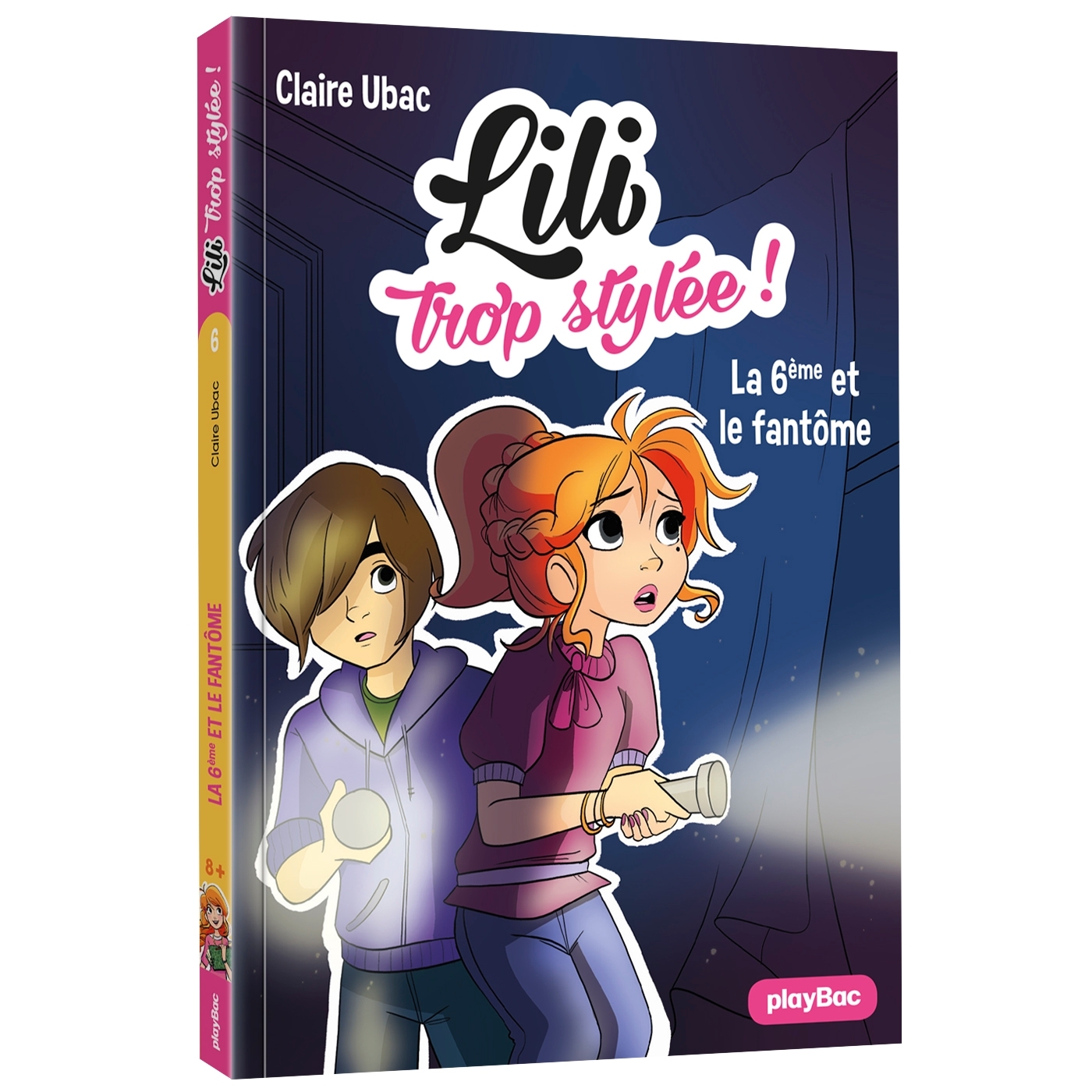 Lili trop stylée - La 6e et le fantôme - Tome 6