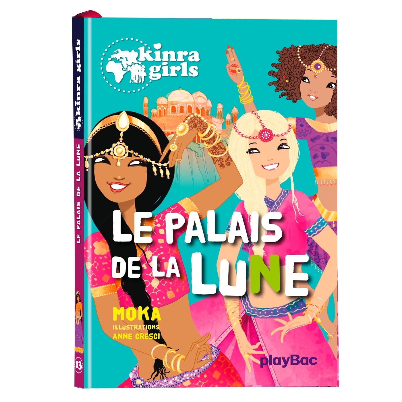 Kinra Girls - Le palais de la lune - Tome 13
