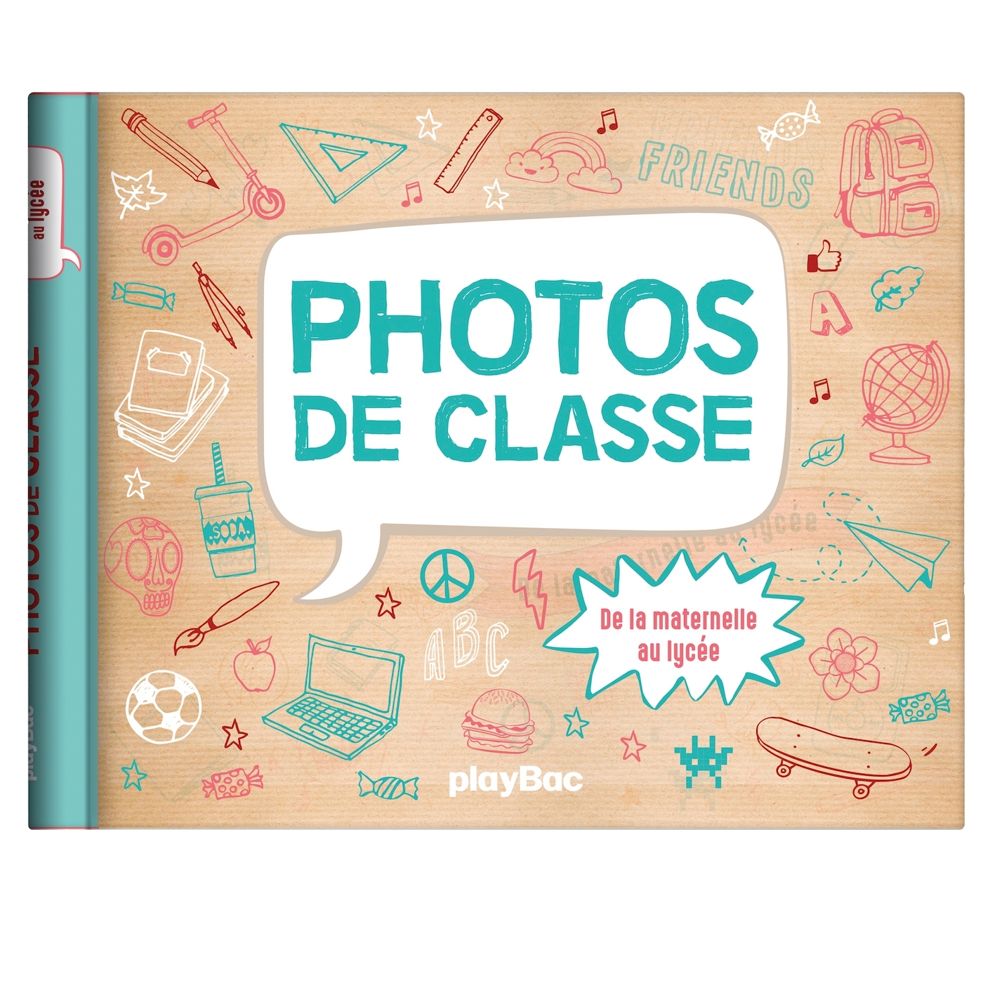 Mon album photos de classe - De la maternelle au lycée - 2025