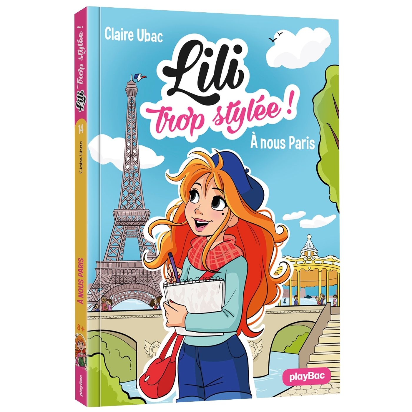 Lili trop stylée ! - À nous Paris ! - Tome 14
