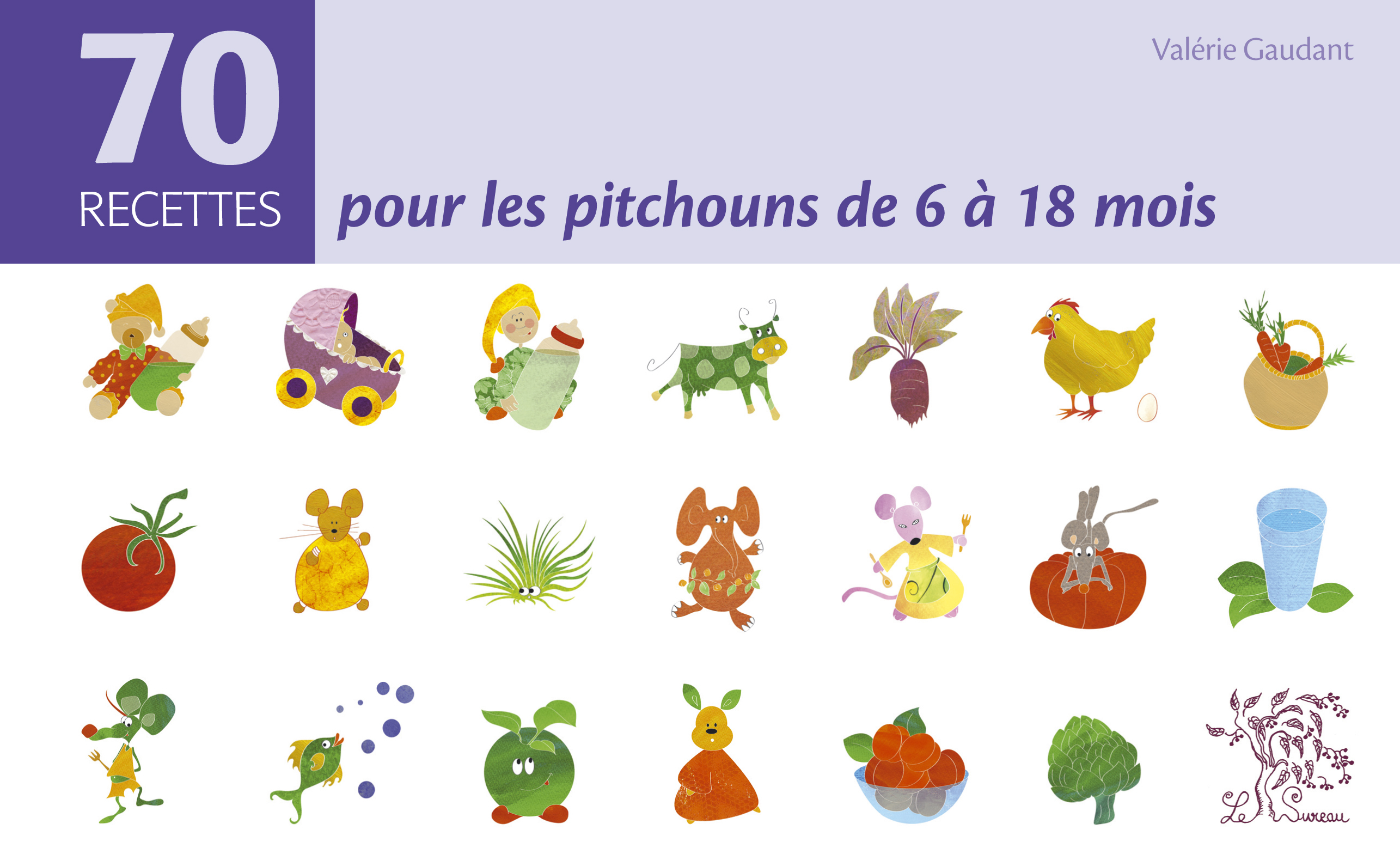 70 recettes pour les pitchouns de 6 à 18 mois