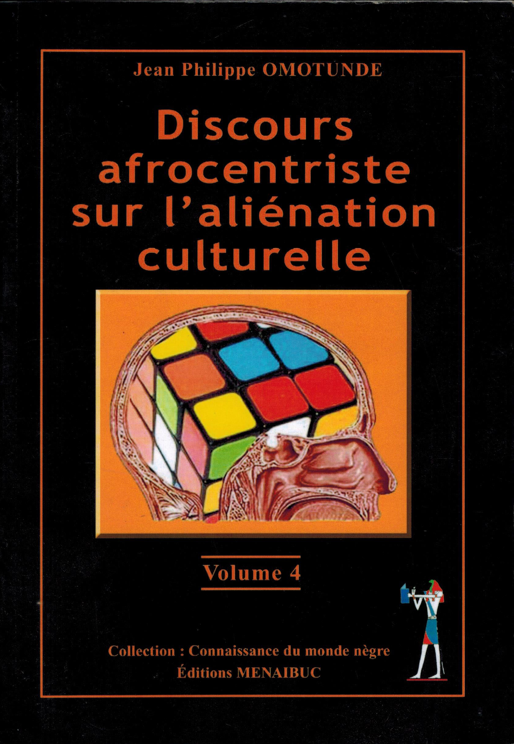 Discours afrocentriste sur l'aliénation culturelle
