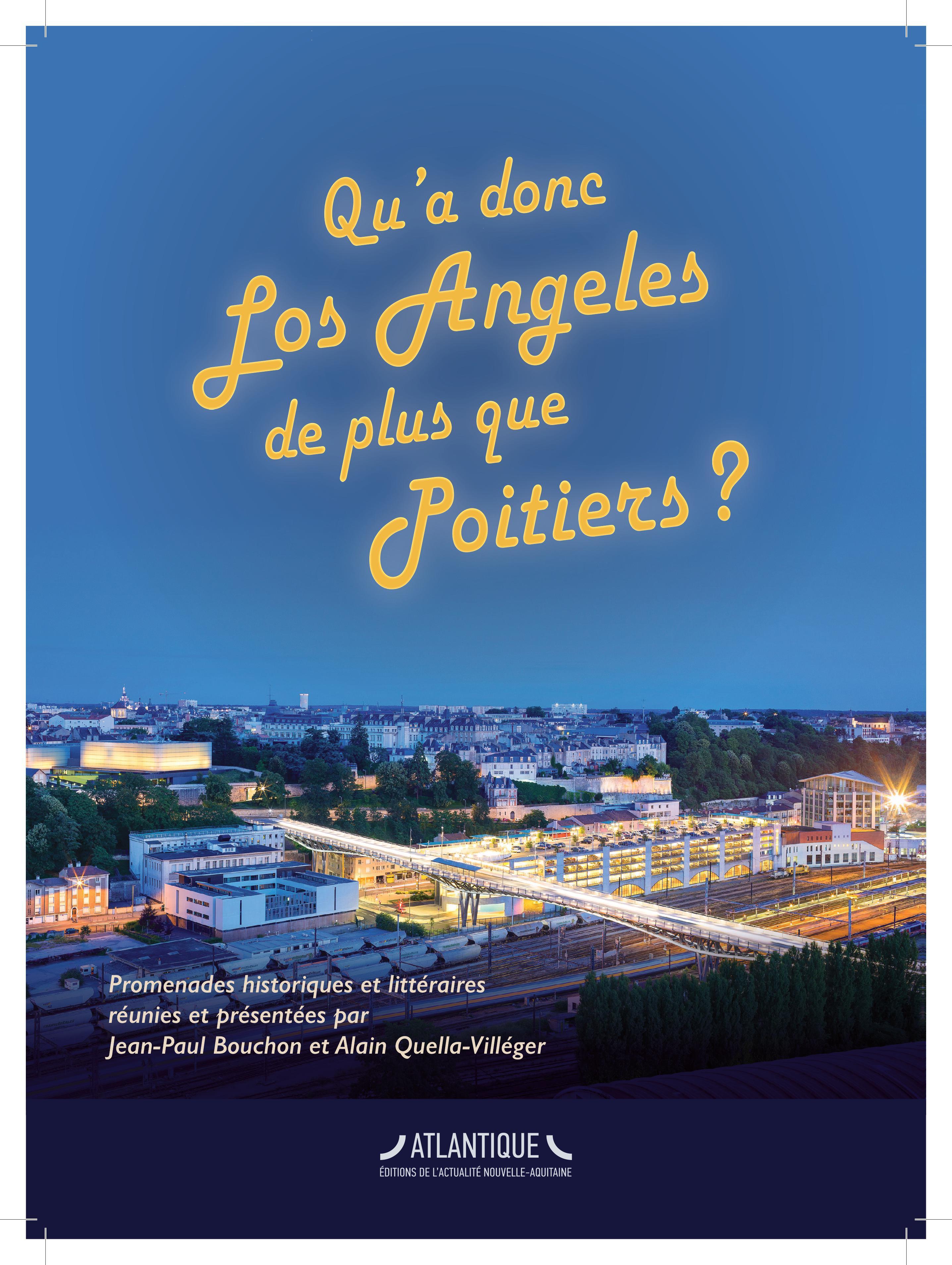 Qu'a donc Los Angeles de plus que Poitiers ?