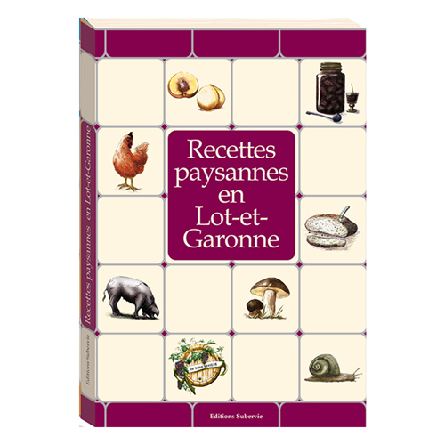 Recettes paysannes en lot et garonne