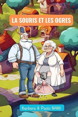 LA SOURIS ET LES OGRES